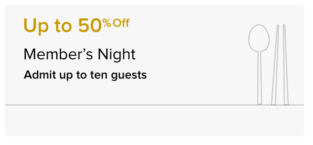 Up to 50% Off Member's Night
