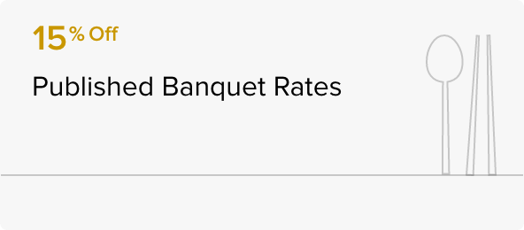15% Off published Banquet Grid Rates